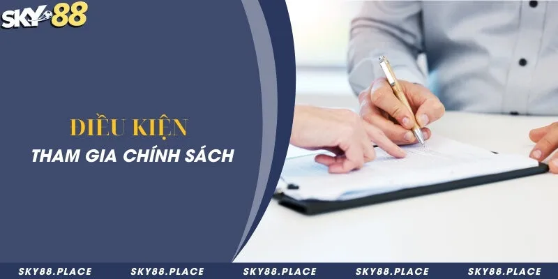 Điều kiện cần mà bạn phải thực hiện khi áp dụng chính sách hoàn trả cược