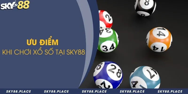 Ưu điểm khi chơi xổ số tại Sky88 